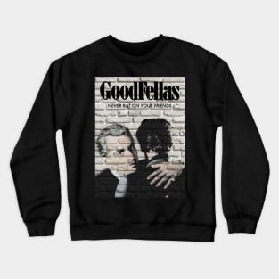 Goodfellas Real Inspiration Crewneck Sweatshirt